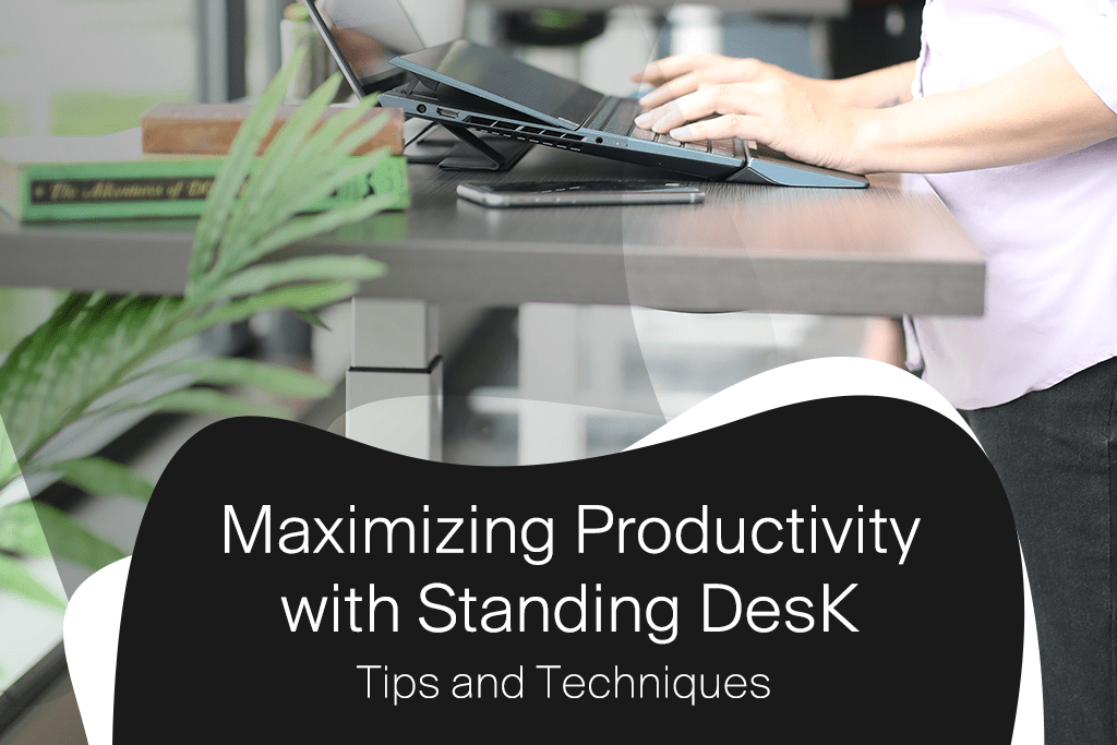 Boost productivity with standing desk