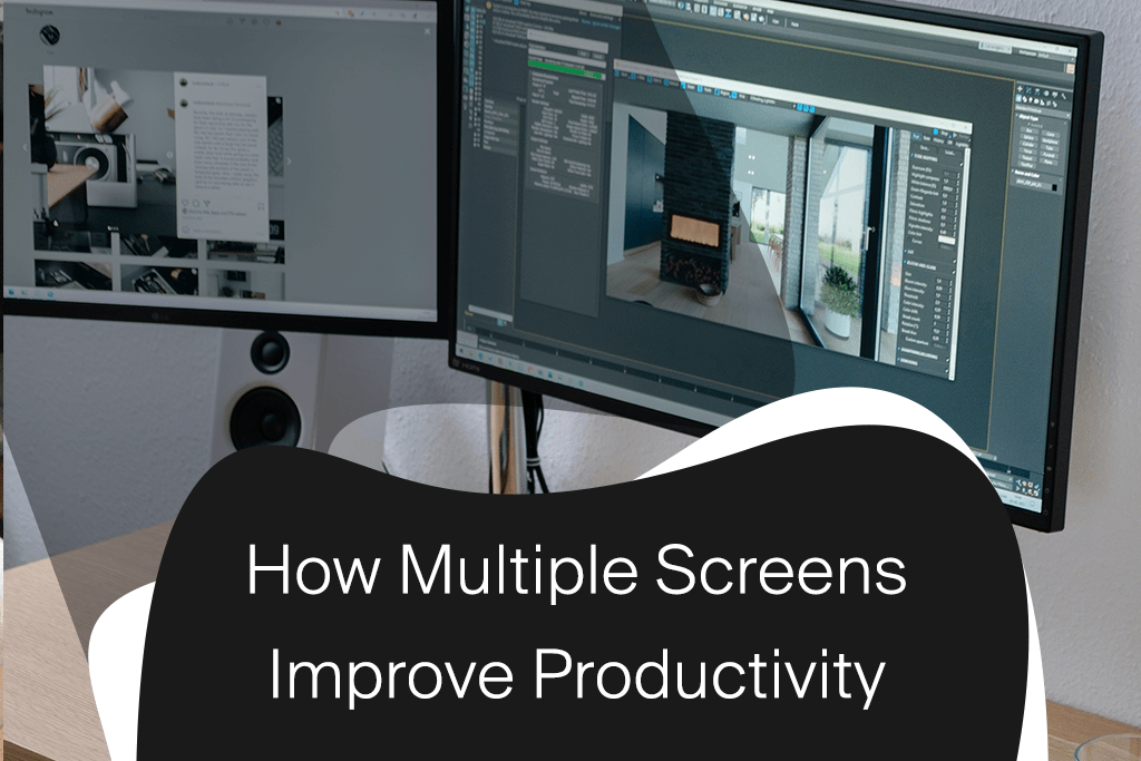 Multiple screens increase productivity